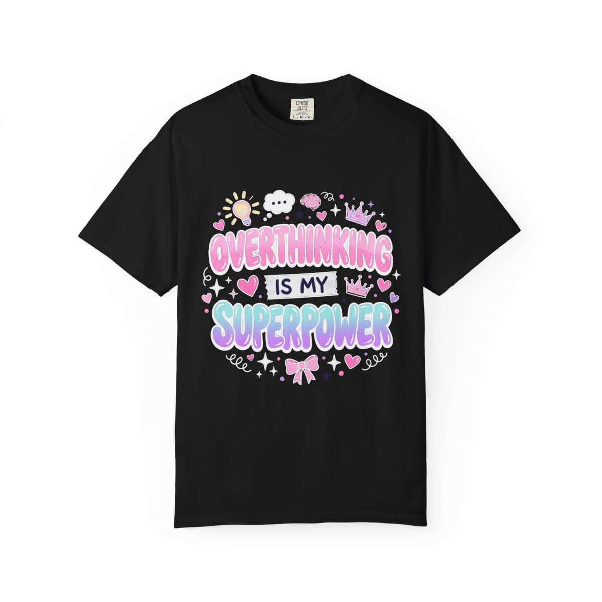 Overthinking Is My Superpower — Black